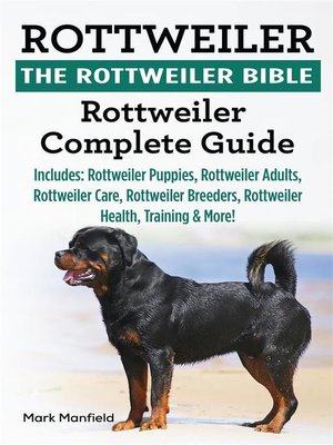 cover image of Rottweiler. the Rottweiler Bible